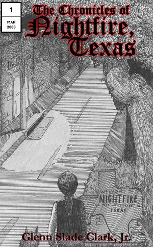 The Chronicles of Nightfire, Texas #1